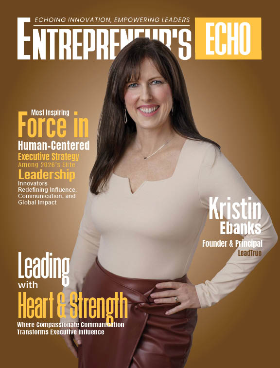 Most Inspiring Force in Human-Centered Executive Strategy: Among 2026’s Elite Leadership Innovators Redefining Influence, Communication, and Global Impact