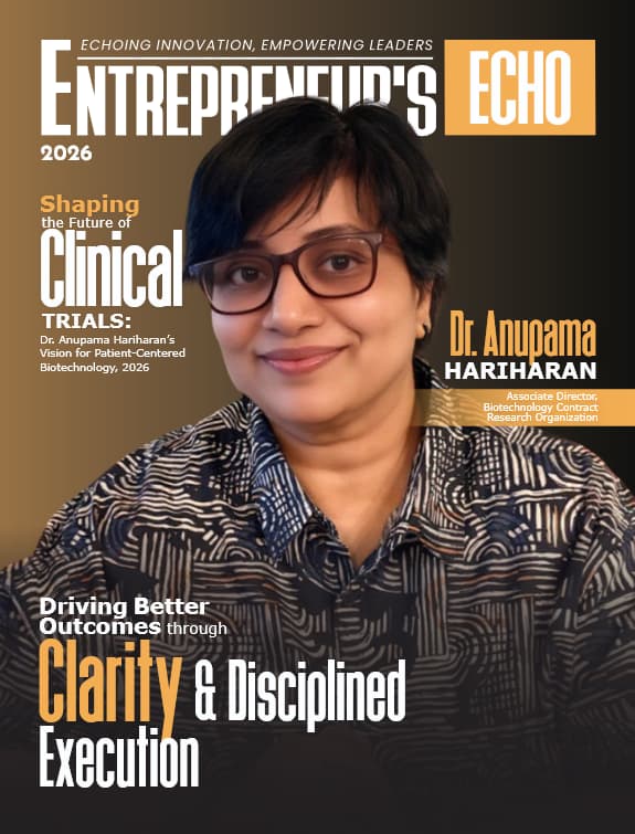 Shaping the Future of Clinical Trials: Dr. Anupama Hariharan’s Vision for Patient-Centered Biotechnology, 2026